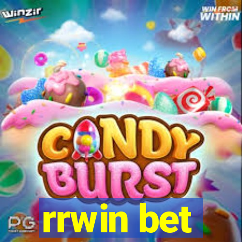 rrwin bet